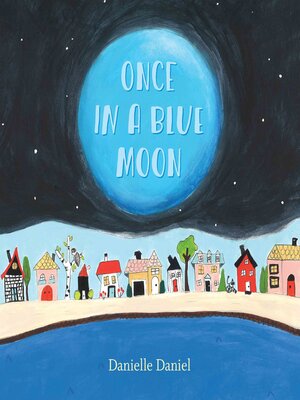 cover image of Once in a Blue Moon